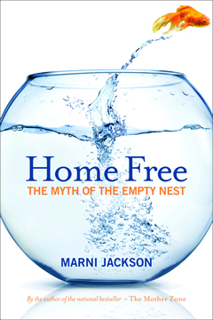 Book cover: Home Free: the myth of the empty nest