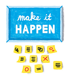 Illustration of post-it notes with scribbles, in front of a sign with the words "make it HAPPEN"