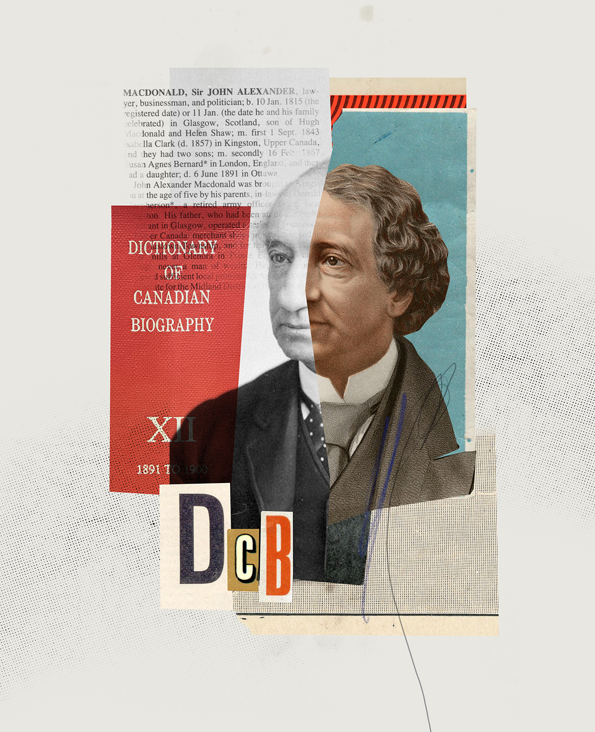 A collage containing an illustration of Sir John A. Macdonald with 